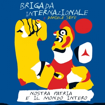 NOSTRA PATRIA E' IL MONDO INTERO
