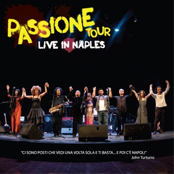 PASSIONE TOUR Live in Naples